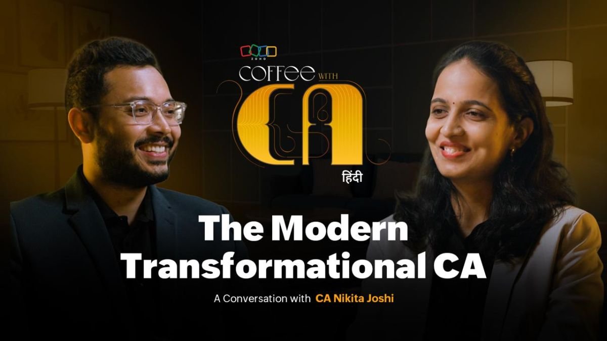 CA Nikita Joshi on Coffee with CA – Zoho Books official YouTube channel